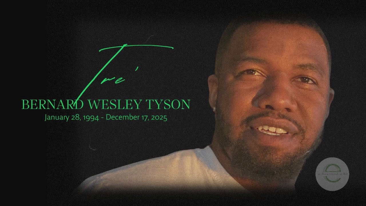 Tre' Bernard Wesley Tyson │ Celebration Of Life & Legacy │ Eastway Church Of God │ December 27, 2025