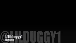 Lil Duggy_ Doubt Dawg (Official Music Video) Directed by NIC