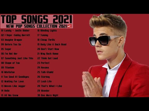 Top 30 Popular Songs 2021💔Best English Songs 2021 💔 Best Pop Music Playlist 2021