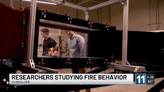 Celebrity Researchers at CU Boulder studying fire behavior Wealth