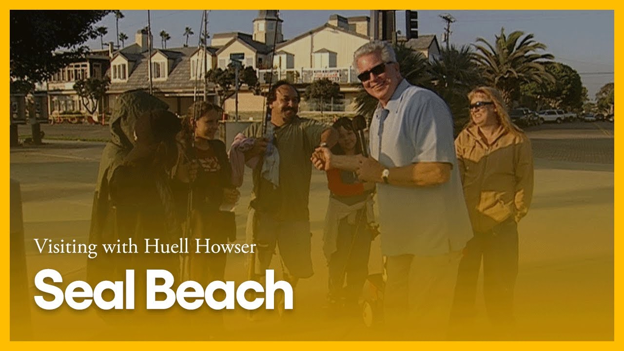 Seal Beach | Visiting with Huell Howser