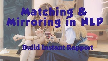 Understanding Matching and Mirroring in NLP#NLP #CommunicationSkills