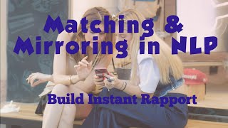 Understanding Matching and Mirroring in NLP#NLP #CommunicationSkills