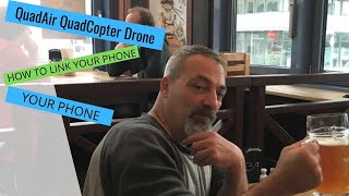 How to link your phone to your QUADAIR QUADCOPTER DRONE Camaras