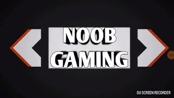 Intro Noob gaming