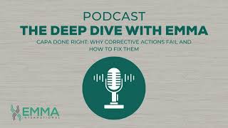 Season 5, Episode 6: CAPA Done Right: Why Corrective Actions Fail and How to Fix Them