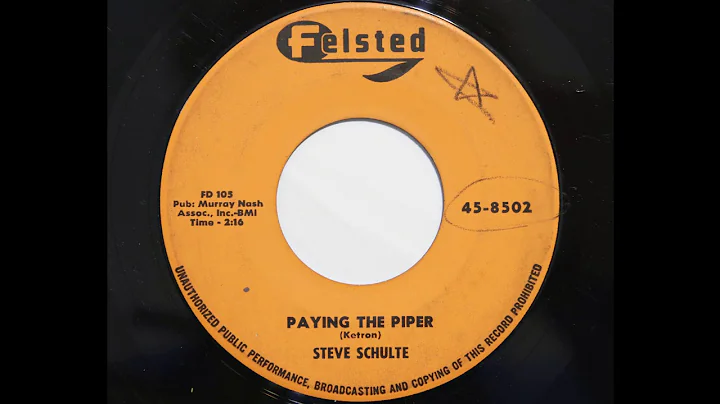 Steve Schulte - Paying The Piper (Felsted 8502)