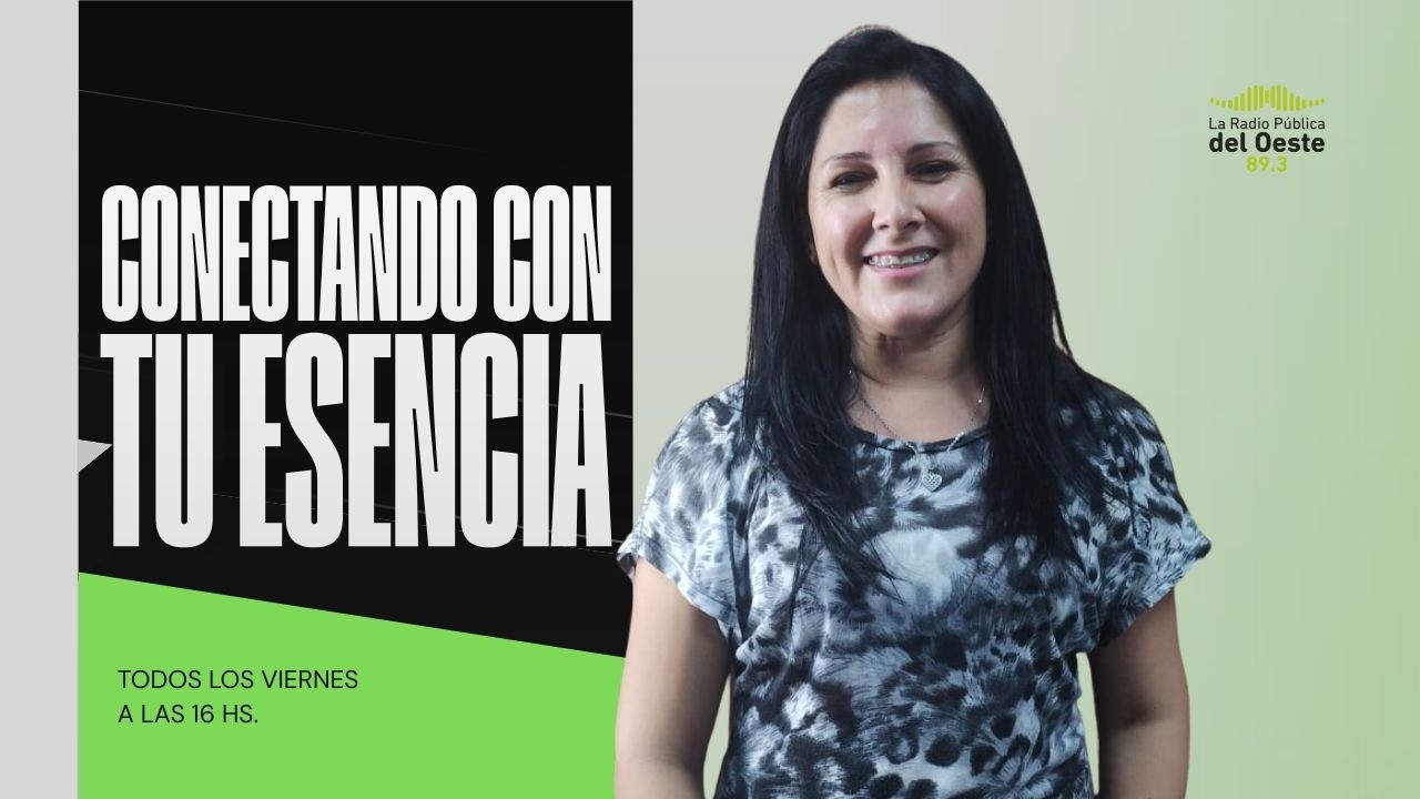 🔴Conectando con tu esencia | La Radio Pública del Oeste 89.3