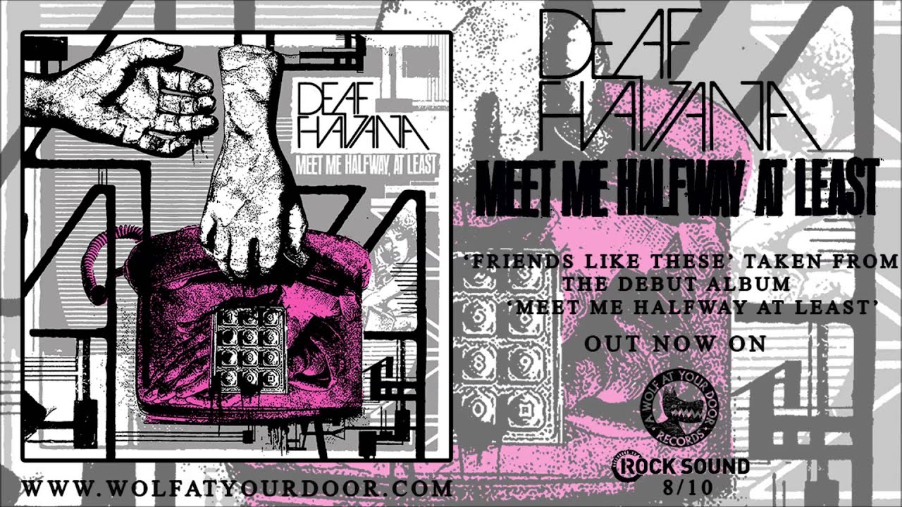Deaf Havana - Friends Like These
