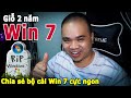 GIỖ 2 NĂM WIN 7 | Chia sẻ bộ cài Win 7 cực ngon | Năm 2022 Win 7 còn NGON không?