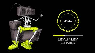 Geri Vites - Leylim Ley