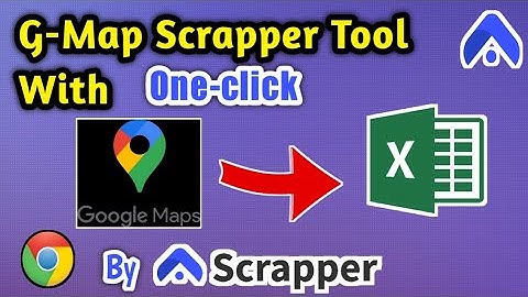 G-Map Scrapper Tool: How to Extract Data from Google Maps