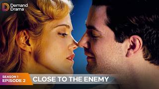 S1 E2 · Close To The Enemy Season 1 Episode 2