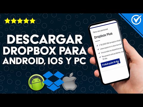 Cómo Descargar e Iniciar Sesión en Dropbox para Dispositivos Android e iOS y PC Windows o Mac