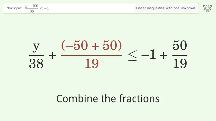 Solving Linear Inequalities: (y-100)/38 is Smaller Than or Equal to -1