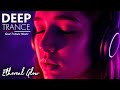 Ethereal Glow Soul Trance Music DEEP Trance