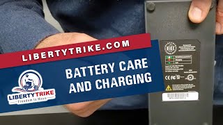 Liberty Trike | Care and Charging your Battery on the Liberty Trike