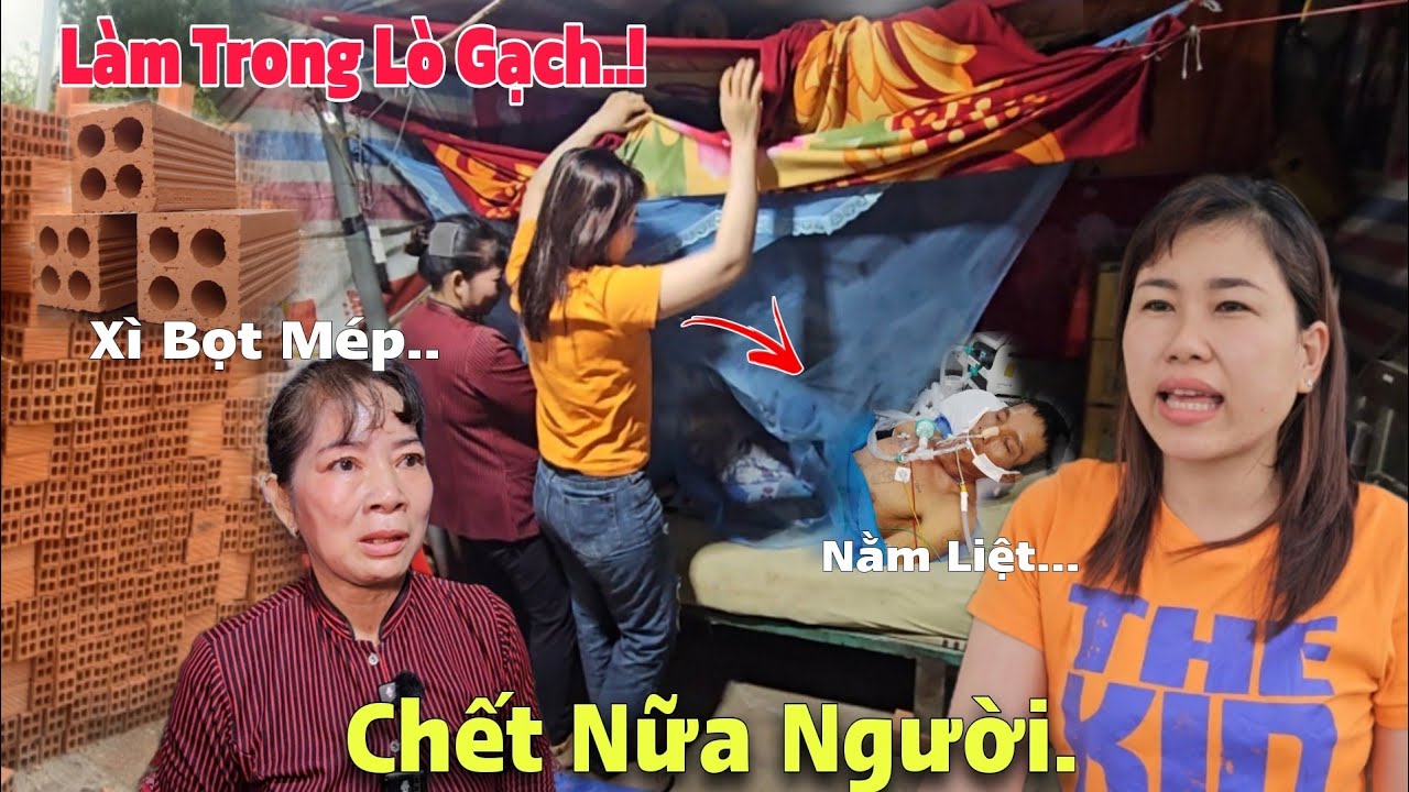 Làm Lò Gạch Ống 53t Ngã Ngang Xì Bọt M.ép Chị Gái Cầu Cứu Không Nhà Cửa..