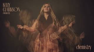 Kelly Clarkson - chemistry (Official Audio)