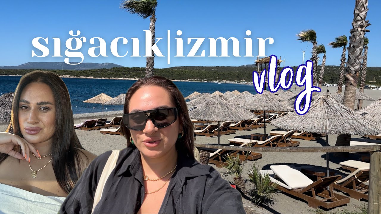 SIĞACIK, İZMİR VLOG☀️💙| en uygun beachi buldum, Sığacık’ta ne yenir?, Seferihisar vlog