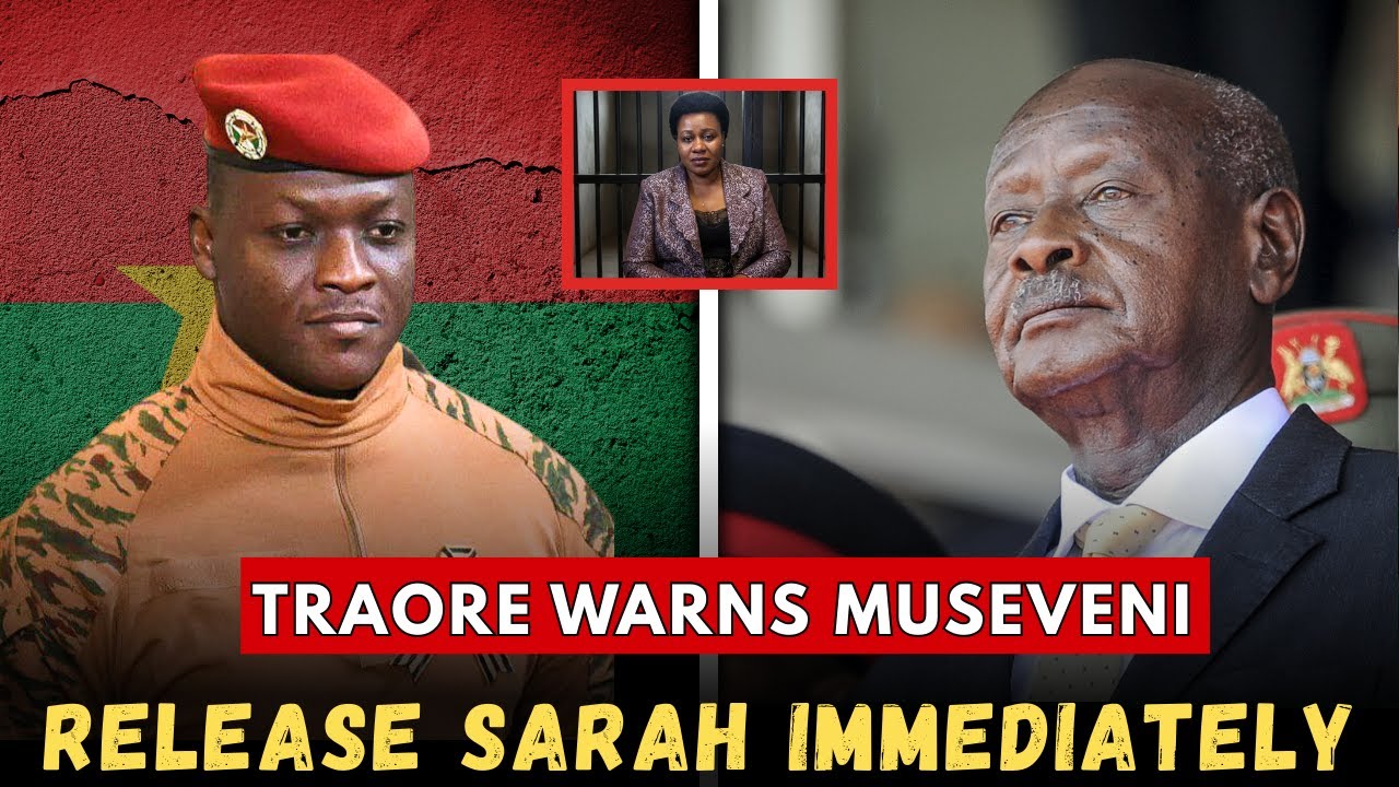 Ibrahim Traoré's FIERY Message: 'Museveni, Free Dr. Sarah Before It's Too Late!'