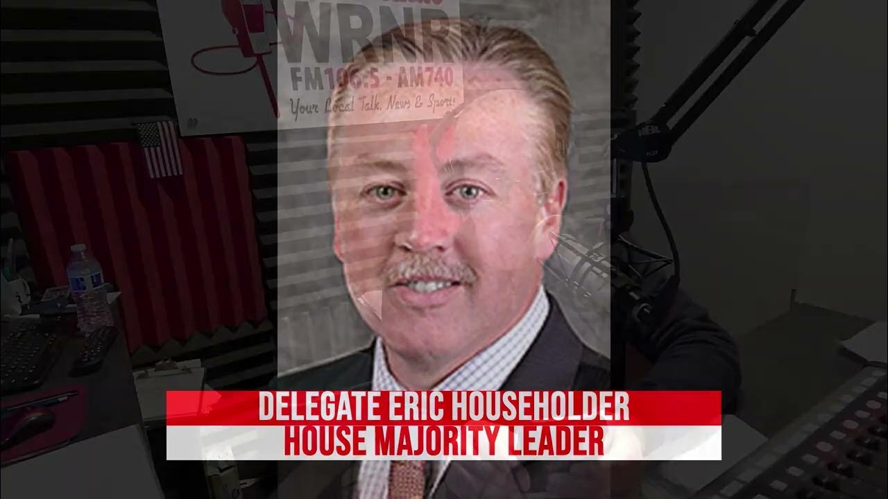 Eastern Panhandle Talk House Majority Leader Delegate Eric Householder