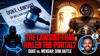 Why Duke is Suing Darian Mensah for $8 Million (The End of the Transfer Portal?)