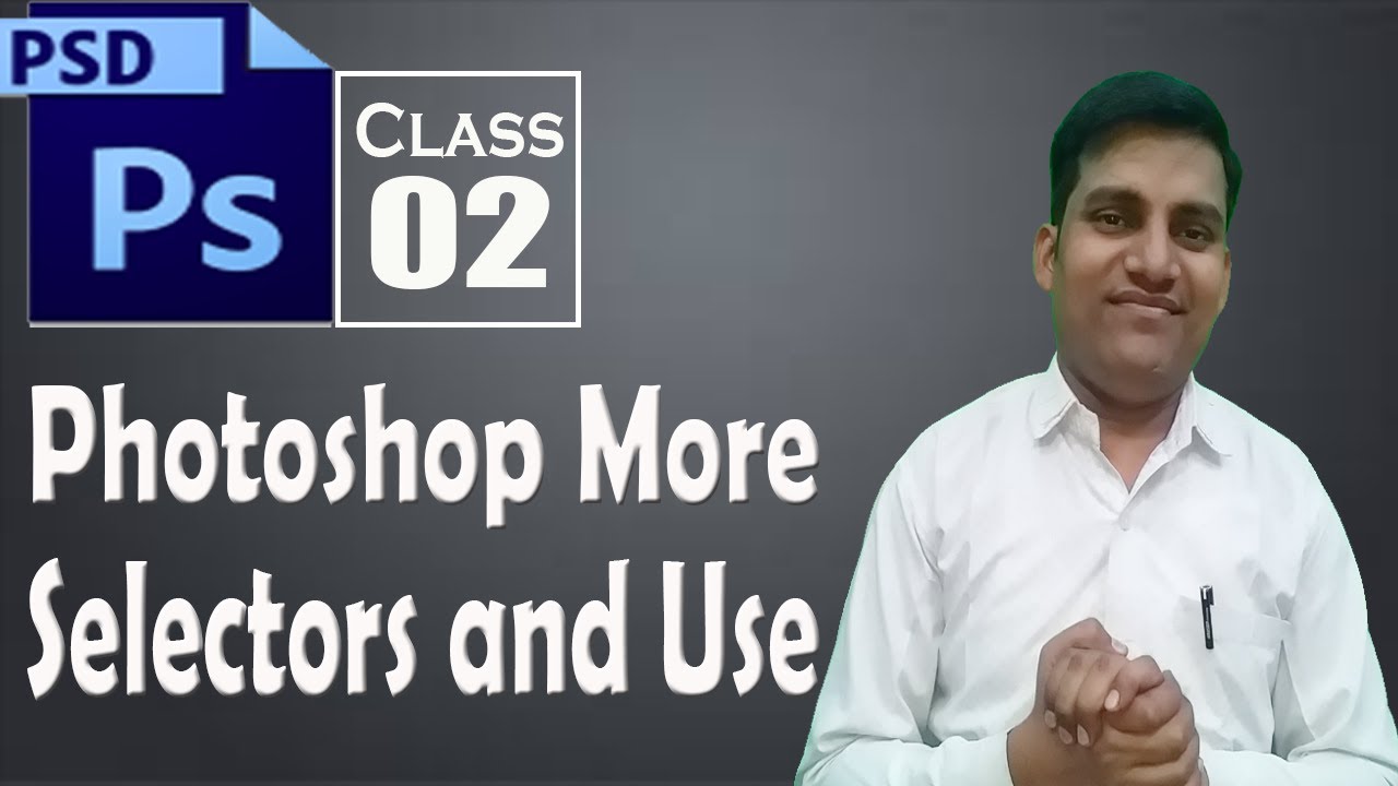Adobe Photoshop Class 02 | Adobe Photoshop Tutorial in Hindi ...