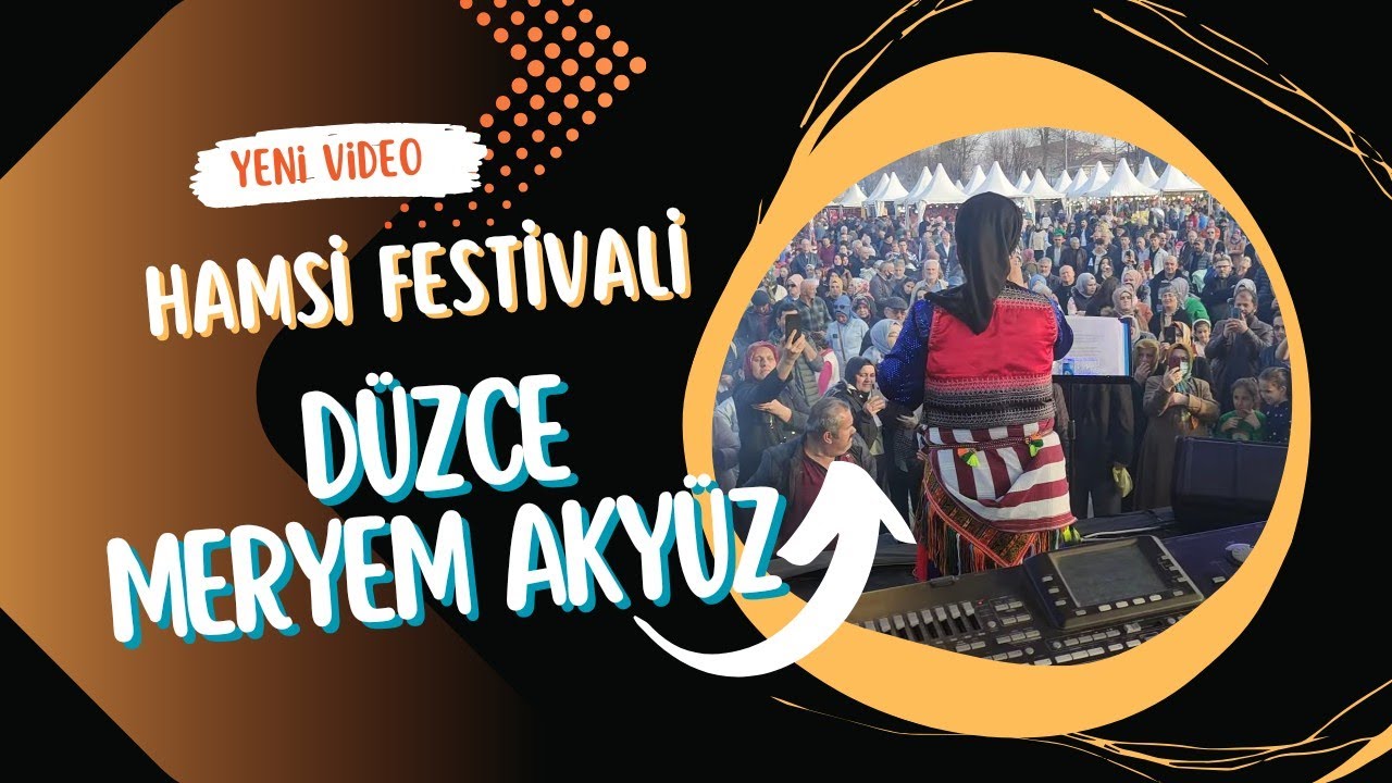 Meryem Akyüz - Şu Tonyanin Başına da - 21.01.2023 Düzce Hamsi Festivali