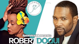 Famous Robert DoQui Interview w/ Thais Mills Net Worth