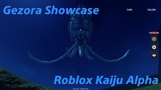 Gezora Showcase|Roblox Kaiju Alpha|Gigazilla
