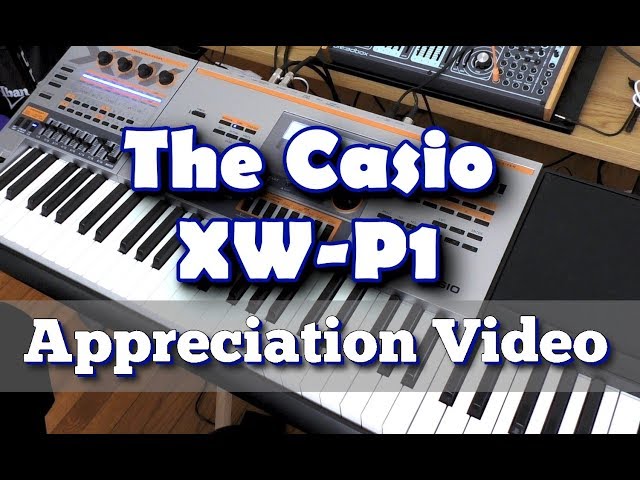 The Casio XW-P1 Appreciation Video - YouTube