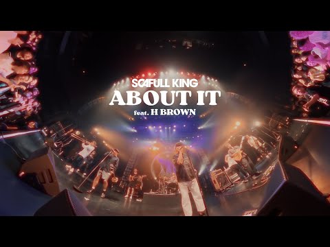 Official MUsic Video】SCAFULL KING/ABOUT IT feat. H. BROWN - YouTube