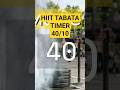 Hiit/Tabata timer 40/10