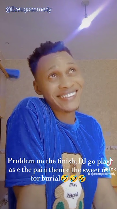 Dj don play as e de pain them for burial ooo😂 wahala