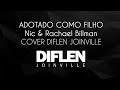 Adotado como filho  nic  rachael billman  som do reino  banda diflen cover