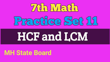 7th Math | HCF and LCM | Practice Set 11