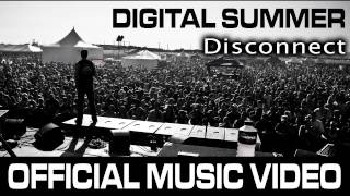 Video thumbnail of "Digital Summer "Disconnect" Official Music Video"