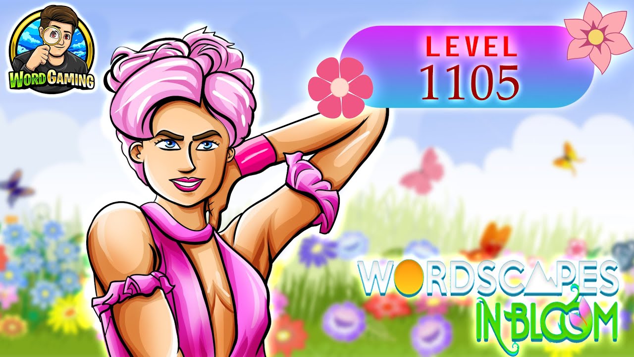 Wordscapes In Bloom Level 1105 Answers