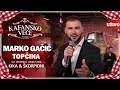 Marko gacic  topcina i uzivo ork kika  skorpioni i 2022 i otv valentino