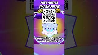 FREE ANIME SMASH SPRAY QR CODE! #BrawlStars #StarrNova #GiftedBySupercell