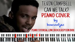 Can We Talk x Tevin Campbell PIANO COVER #karaoke