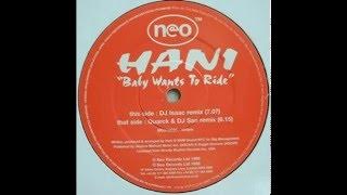 Hani - Baby Wants To Ride (Dj Isaac Extended Vocal Mix) 1999
