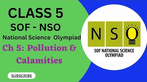 Class 5/SOF - NSO /Chapter 5 -Pollution & Calamities #scienceolympiad  #mtg #sofnso #cbseclass5