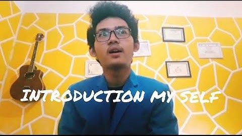 Introduction My Self - MAJOR ASSIGNMENT 1 - ENGLISH 1