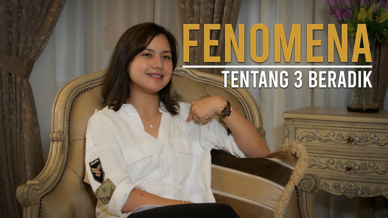 Fenomena  - Tentang 3 Beradik