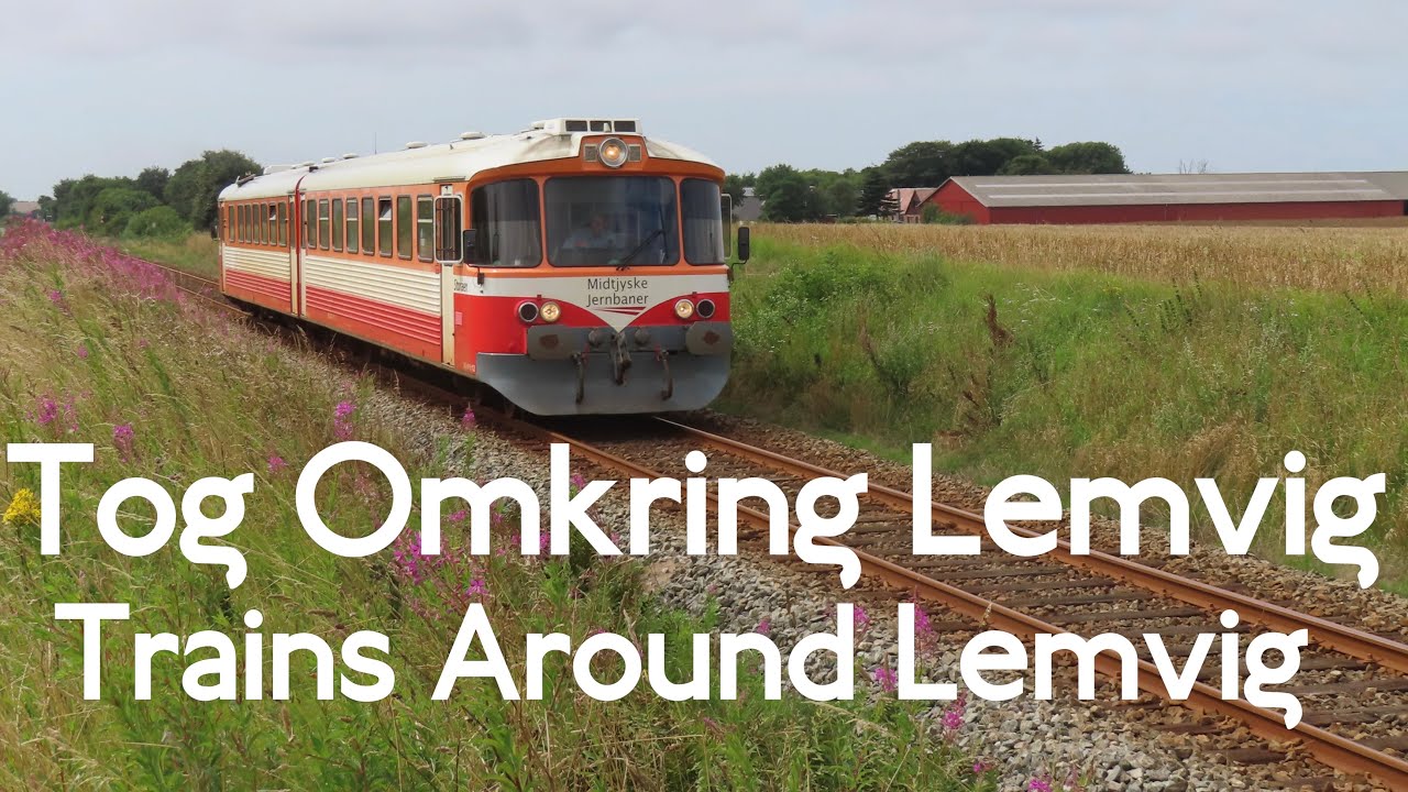 Tog Omkring Lemvig || Trains Around Lemvig