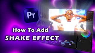 Shake Effect Tutorial in Premiere pro ( Very Easy)
