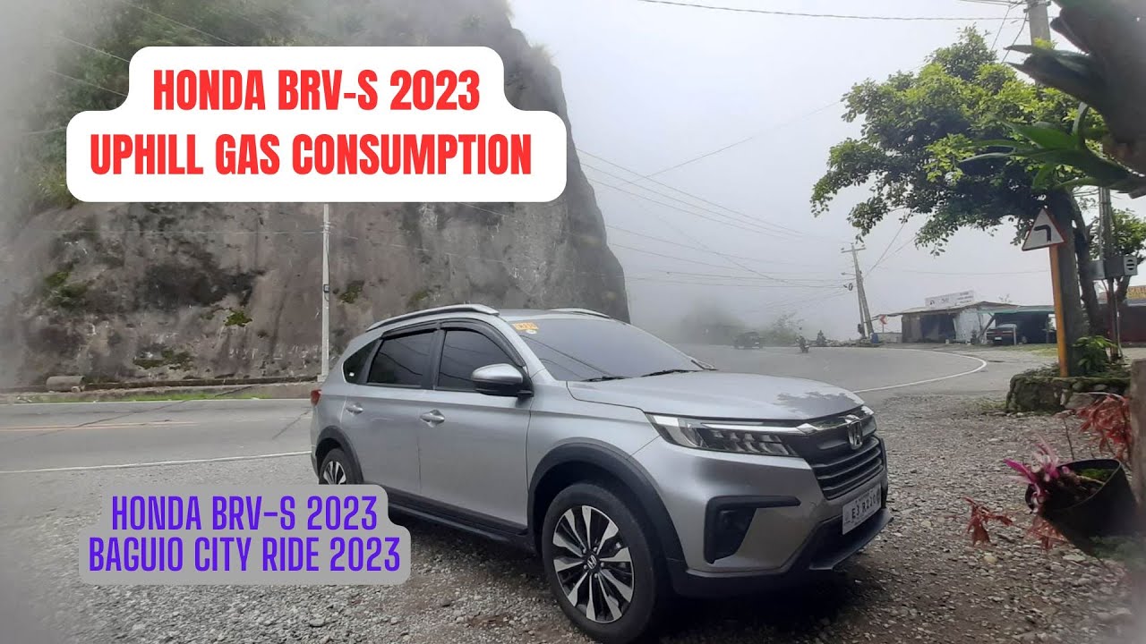 Honda BRV S 2023  Baguio Ride II Honda BRV S 2023 Uphill Gas Consumption