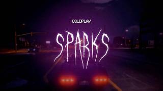 Download lagu coldplay - sparks [ sped up ] lyrics